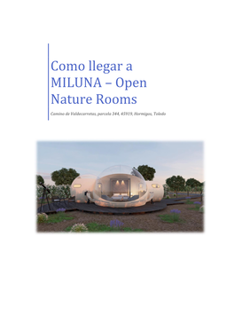 Como Llegar a MILUNA – Open Nature Rooms