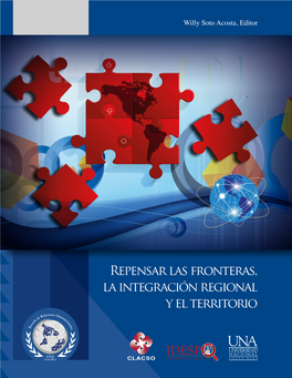 Repensar Las Fronteras, La Integración Regional Y El Territorio