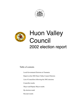 Huon Valley Council 2002 Election Report