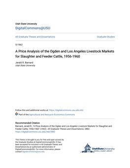A Price Analysis of the Ogden and Los Angeles Livestock Markets for Slaughter and Feeder Cattle, 1956-1960