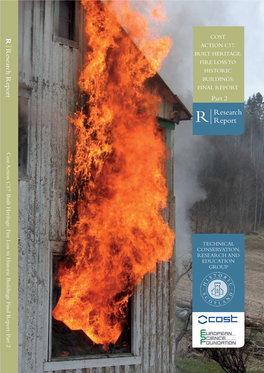Cost Action C17: Built Heritage: Fire Loss to Historic Buildings: Final Report: Part 2