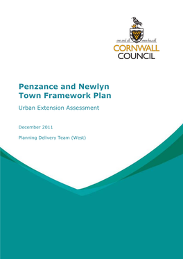 Penzance and Newlyn Town Framework Plan Urban Extension Assessment December 2011 2