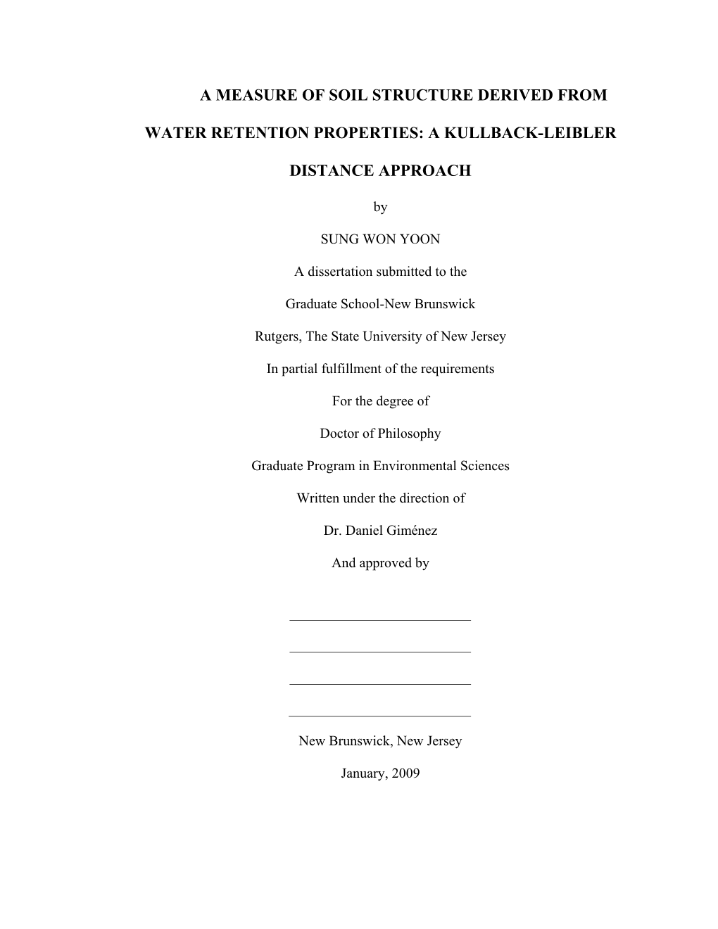 A Measure of Soil Structure Derived from Water Retention Properties