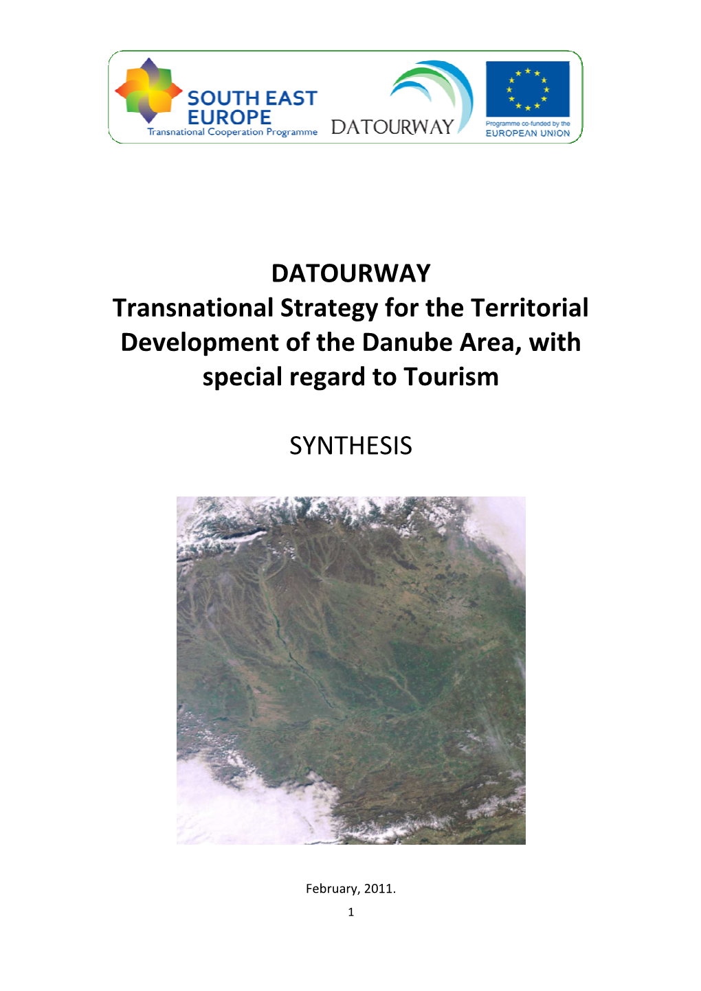 DATOURWAY Transnational Strategy for the Territorial Development of the Danube Area, with Special Regard to Tourism