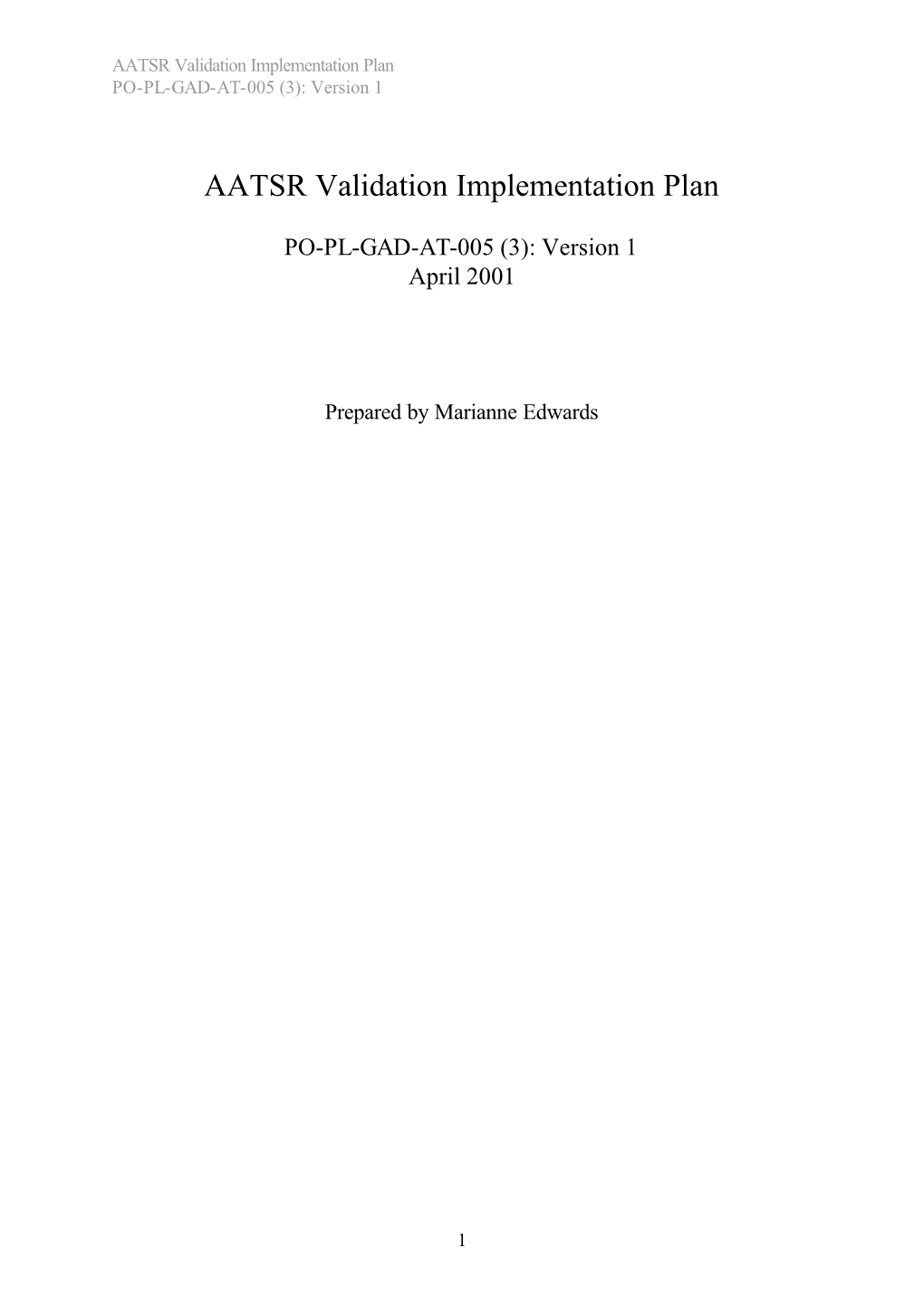 AATSR Validation Implementation Plan PO-PL-GAD-AT-005 (3): Version 1