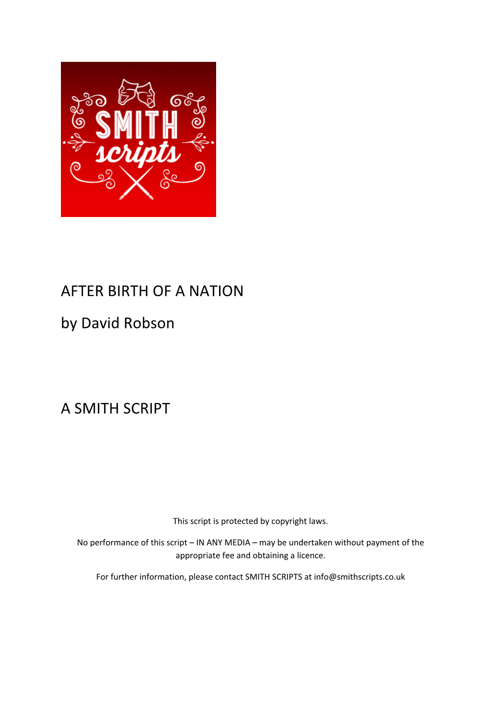 AFTER BIRTH of a NATION by David Robson a SMITH SCRIPT