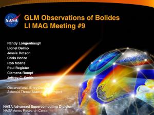 GLM Observations of Bolides LI MAG Meeting #9