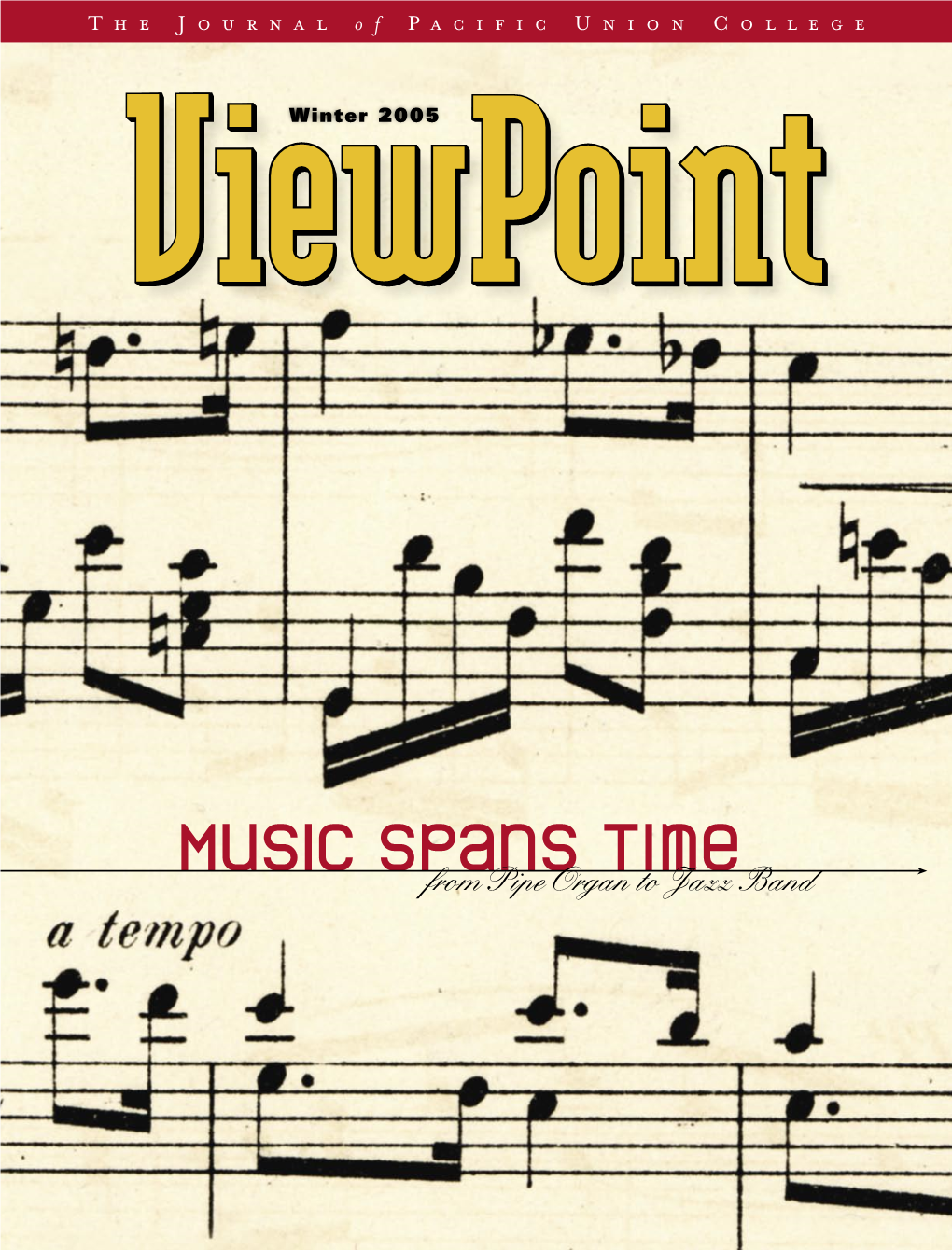 Music Spans Time from Pipe Organ to Jazz Band Editorial Viewpoint Viewpoint