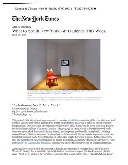 Schwendener, Martha. “What to See in New York Art Galleries This Week.” the New York Times, 28 July 2016