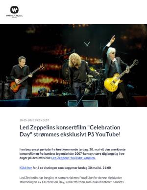 Led Zeppelins Konsertfilm "Celebration Day" Strømmes Eksklusivt På Youtube!