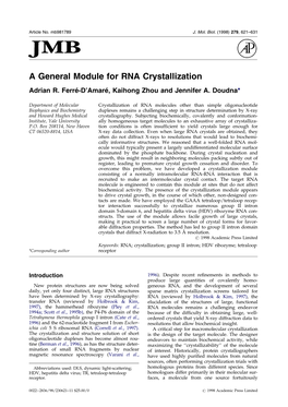 A General Module for RNA Crystallization Adrianr.Ferreâ-D'amareâ,Kaihongzhouandjennifera.Doudna*