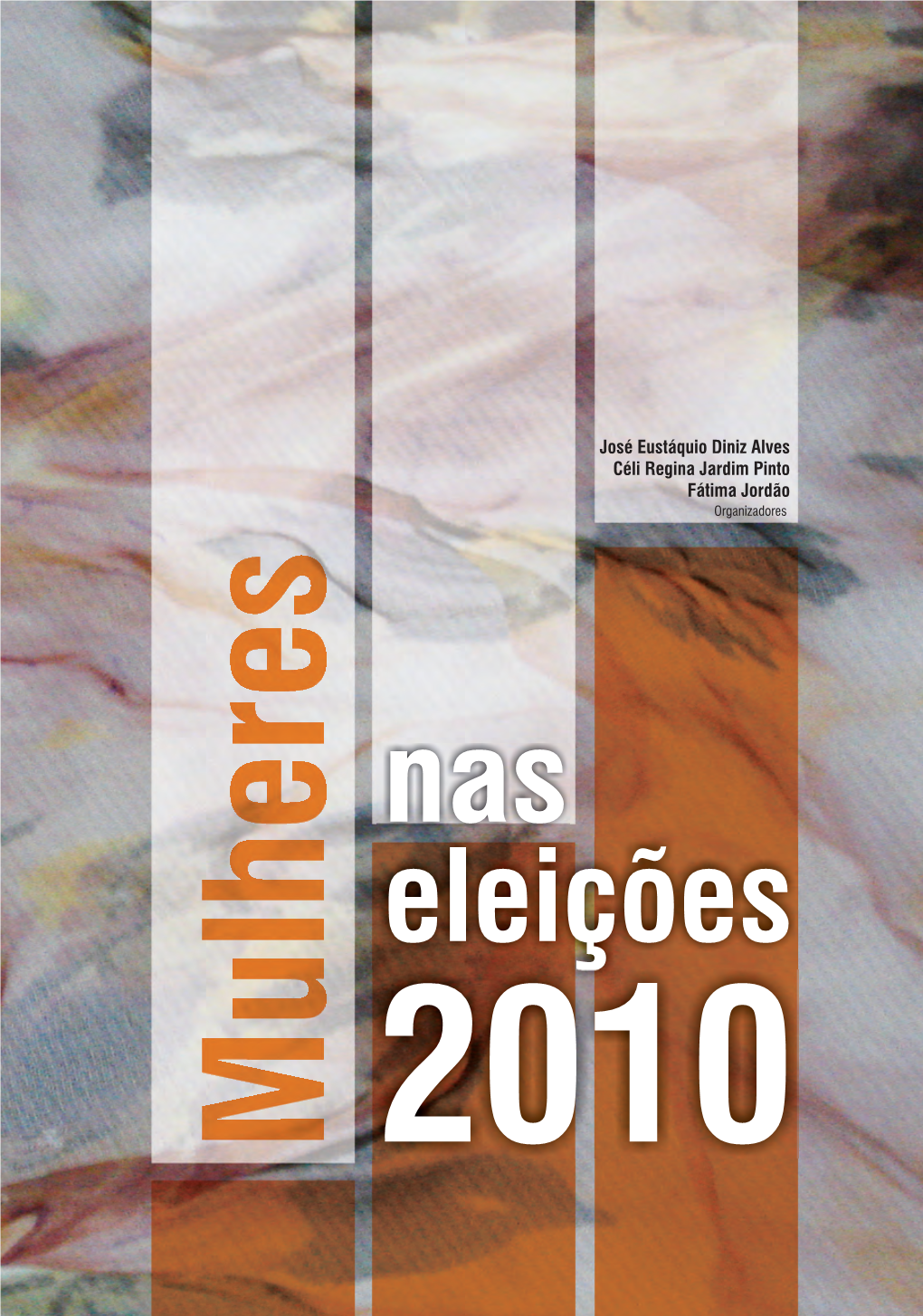 Nas Eleições 2010 Suzana Cavenaghi Teresa Sacchet Capítulo 1.2