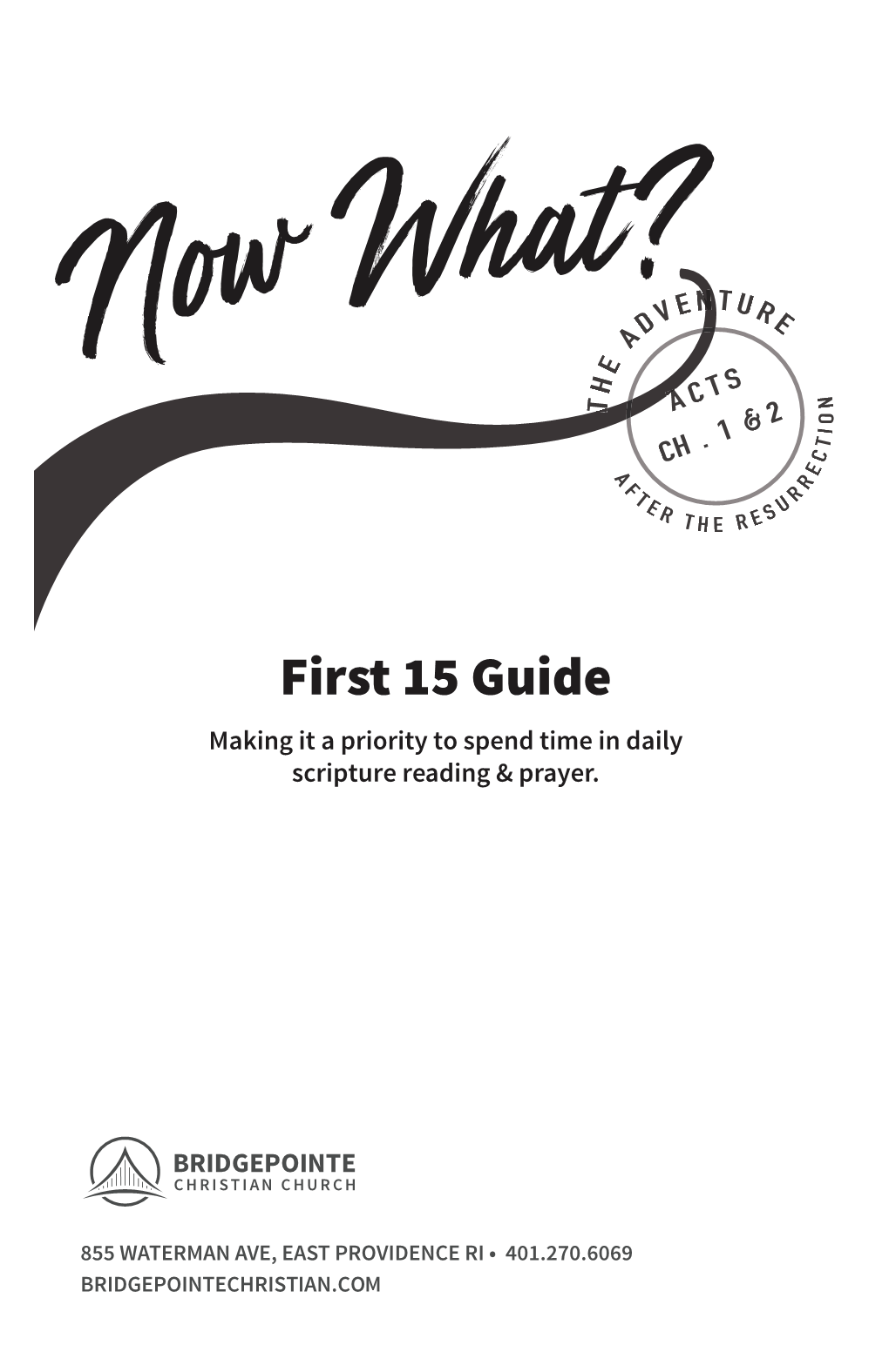 First 15 Guide Making It a Priority to Spend Time in Daily Scripture Reading & Prayer