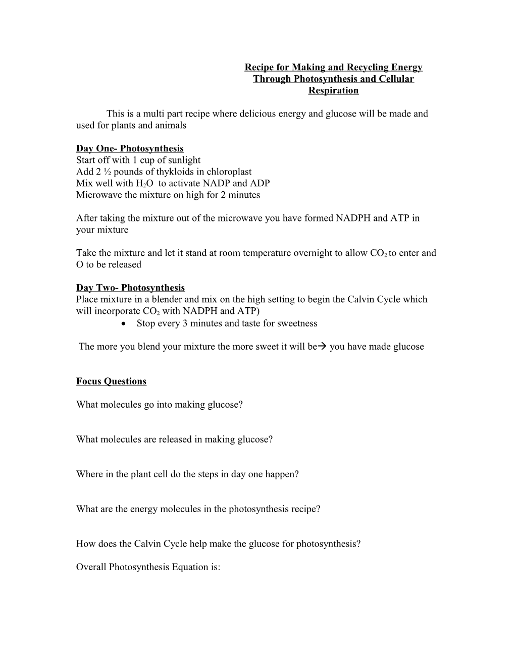 Recipe for Making and Recycling Energy Through Photosynthesis and Cellular Respiration