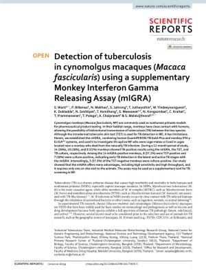 Detection of Tuberculosis in Cynomolgus Macaques (Macaca Fascicularis) Using a Supplementary Monkey Interferon Gamma Releasing Assay (Migra) S