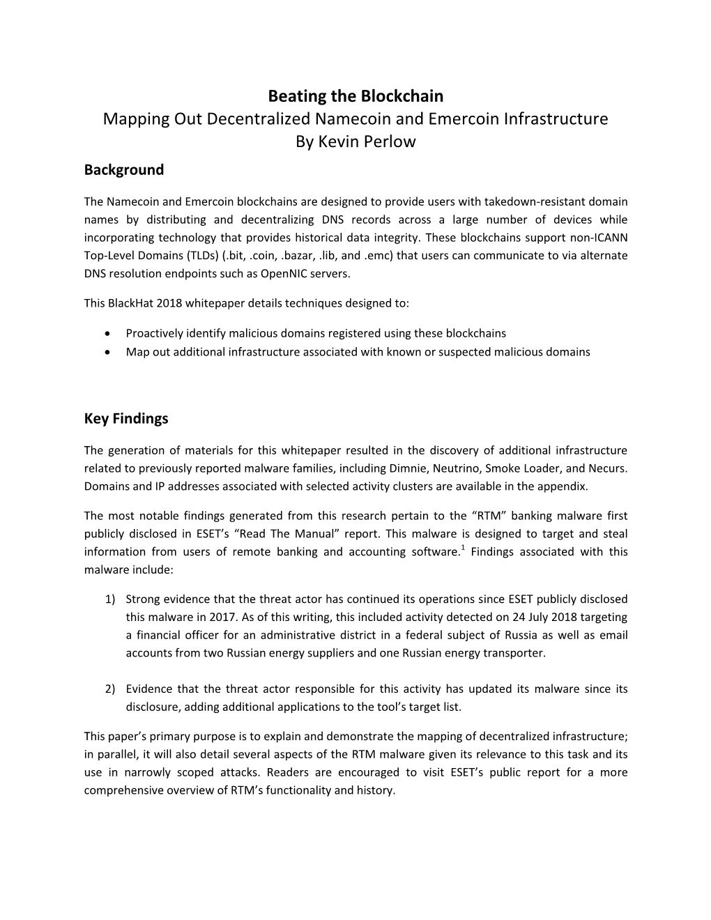 Beating the Blockchain Mapping out Decentralized Namecoin and Emercoin Infrastructure by Kevin Perlow Background