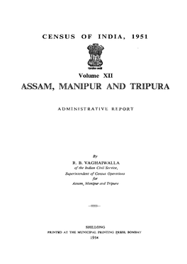 Administrative Report, Vol-XII, Assam