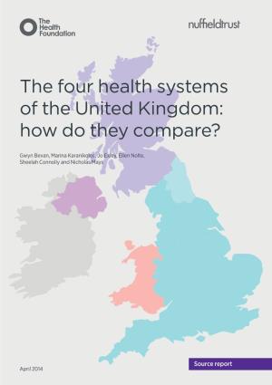 The Four Health Systems of the United Kingdom: How Do They Compare?