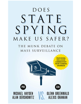 The Munk Debate on Mass Surveillance / Michael Hayden, Alan Dershowitz, Glenn Greenwald, Alexis Ohanian
