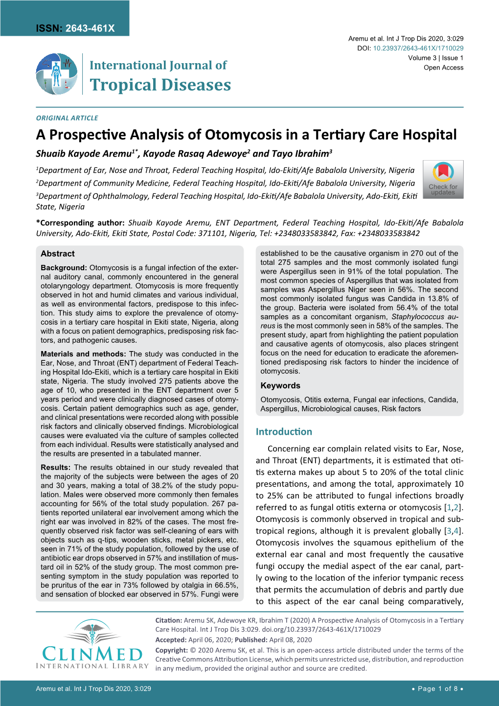 A Prospective Analysis of Otomycosis in a Tertiary Care Hospital