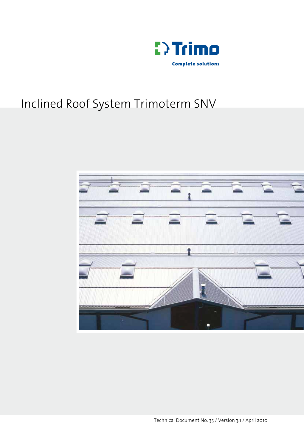 Inclined Roof System Trimoterm SNV