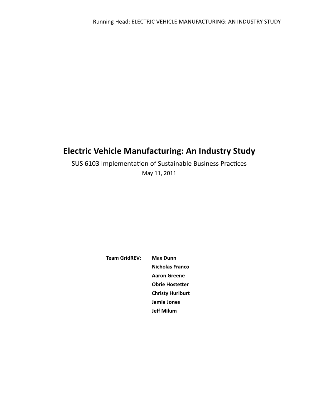 Electric Vehicle Manufacturing: an Industry Study