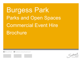 Burgess Park Parks and Open Spaces Commercial Event Hire