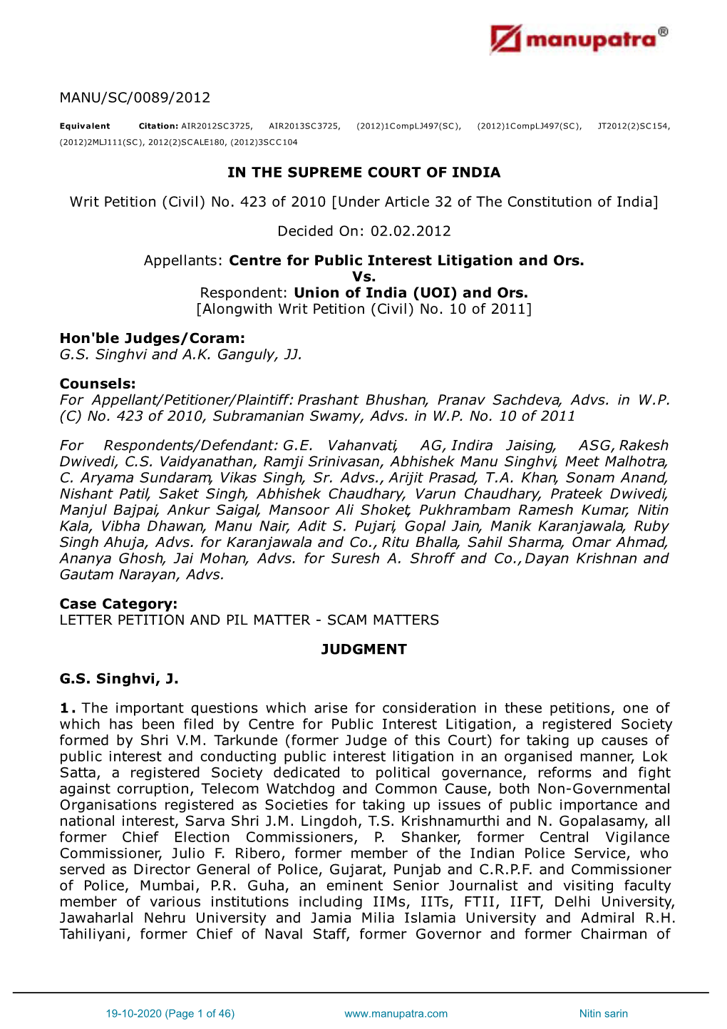 02.02.2012 Appellants: Centre for Public Interest Litigation and Ors