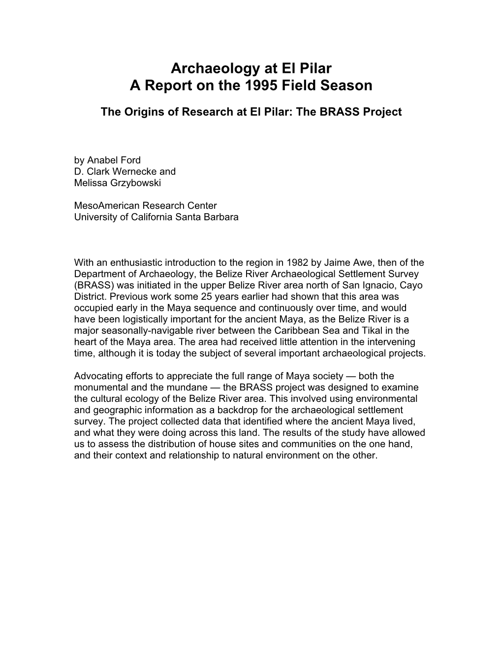 Archaeology at El Pilar a Report on the 1995 Field Season