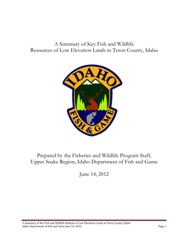 A Summary of Key Fish and Wildlife Resources of Low Elevation Lands in Teton County, Idaho