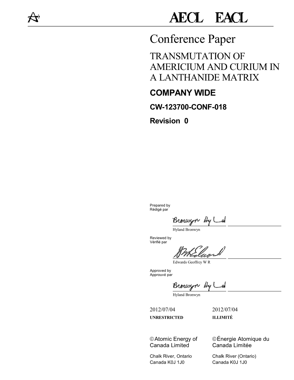 TRANSMUTATION of AMERICIUM and CURIUM in a LANTHANIDE MATRIX COMPANY WIDE CW-123700-CONF-018 Revision 0