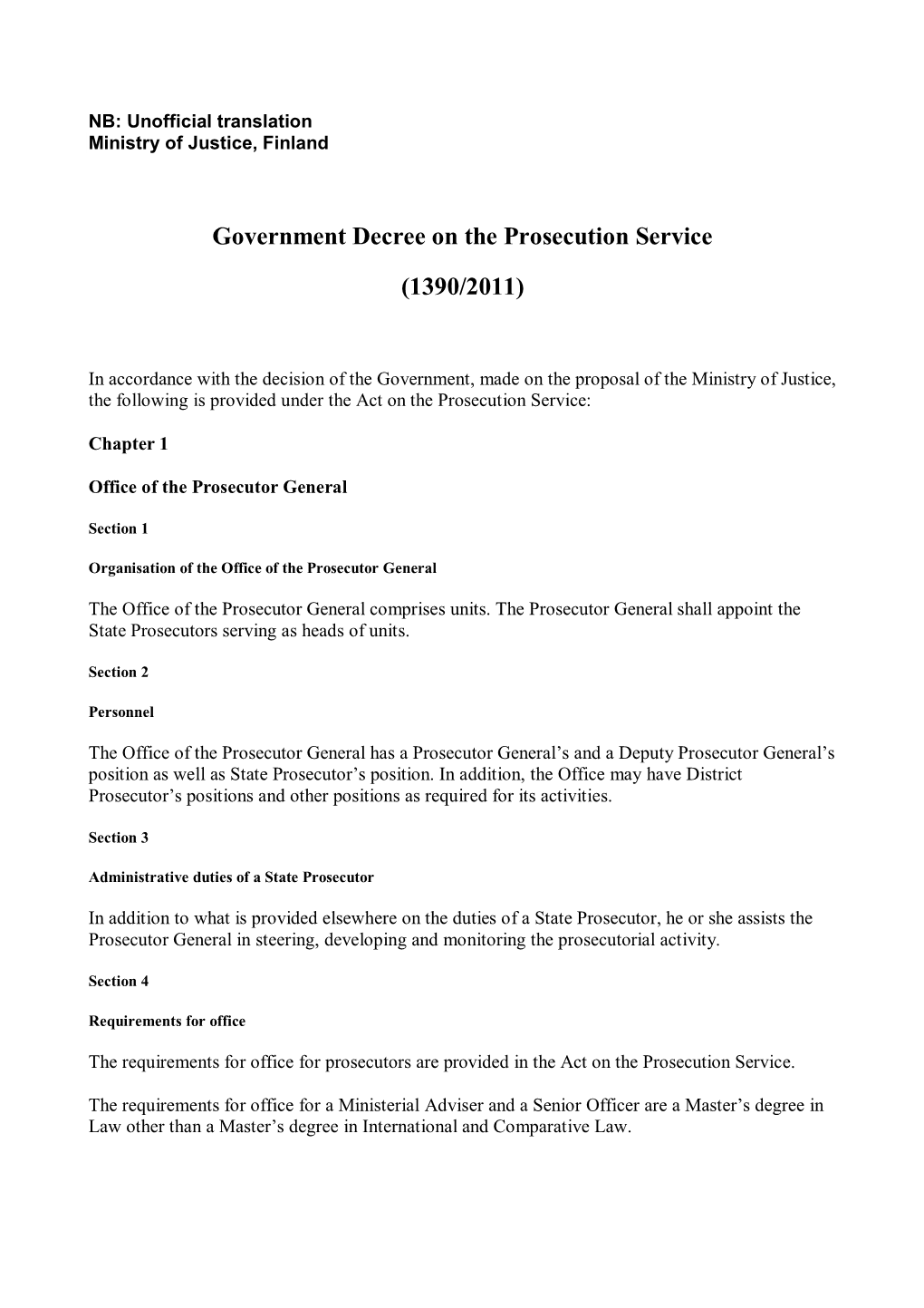 Government Decree on the Prosecution Service (1390/2011)