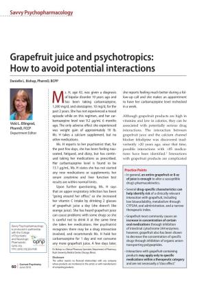 Grapefruit Juice and Psychotropics: How to Avoid Potential Interactions