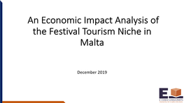 An Economic Impact Analysis of the Festival Tourism Niche in Malta