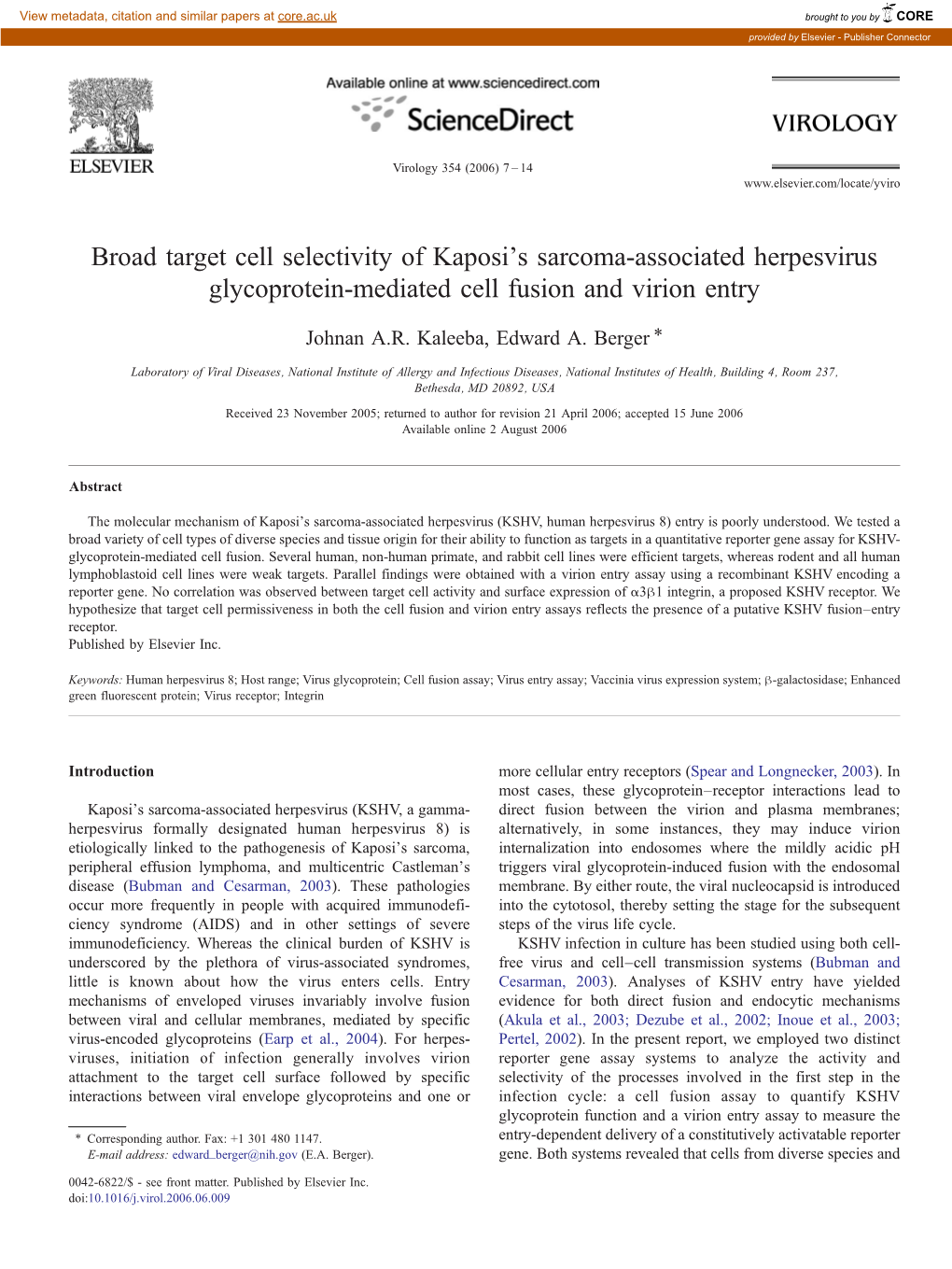 Broad Target Cell Selectivity of Kaposi's Sarcoma-Associated Herpesvirus Glycoprotein-Mediated Cell Fusion and Virion Entry ⁎ Johnan A.R