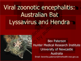 Viral Zoonotic Encephalitis: Australian Bat Lyssavirus and Hendra