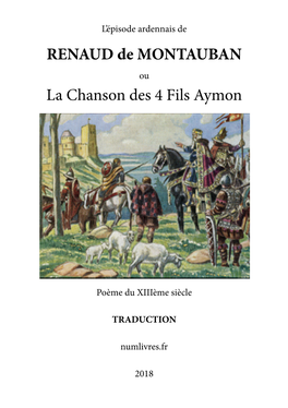 RENAUD De MONTAUBAN La Chanson Des 4 Fils Aymon
