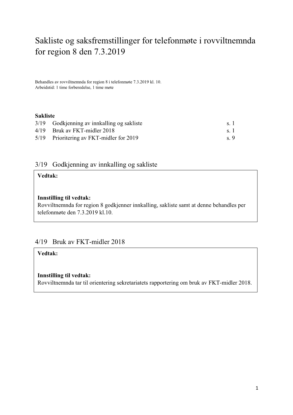 Sakliste Og Saksfremstillinger for Telefonmøte I Rovviltnemnda for Region 8 Den 7.3.2019