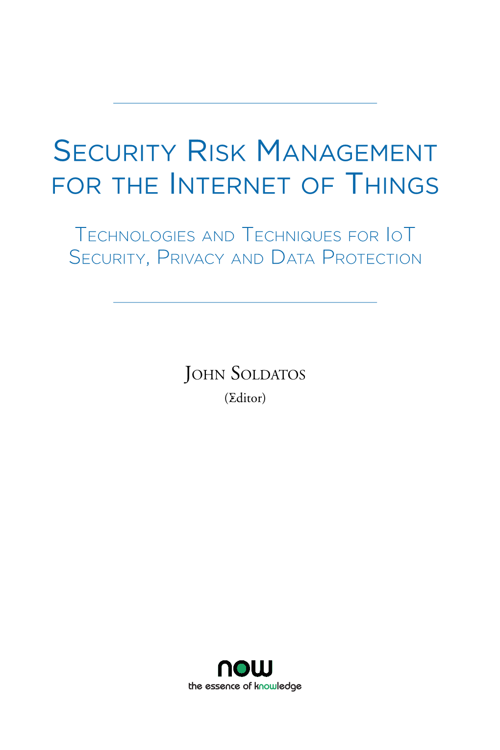 Security Risk Management for the Internet of Things