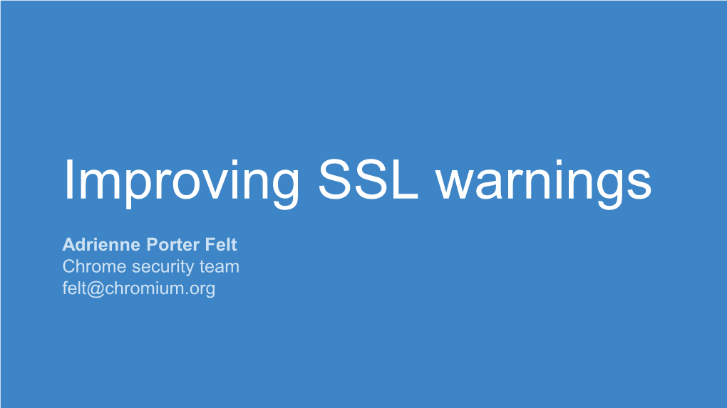 Improving SSL Warnings