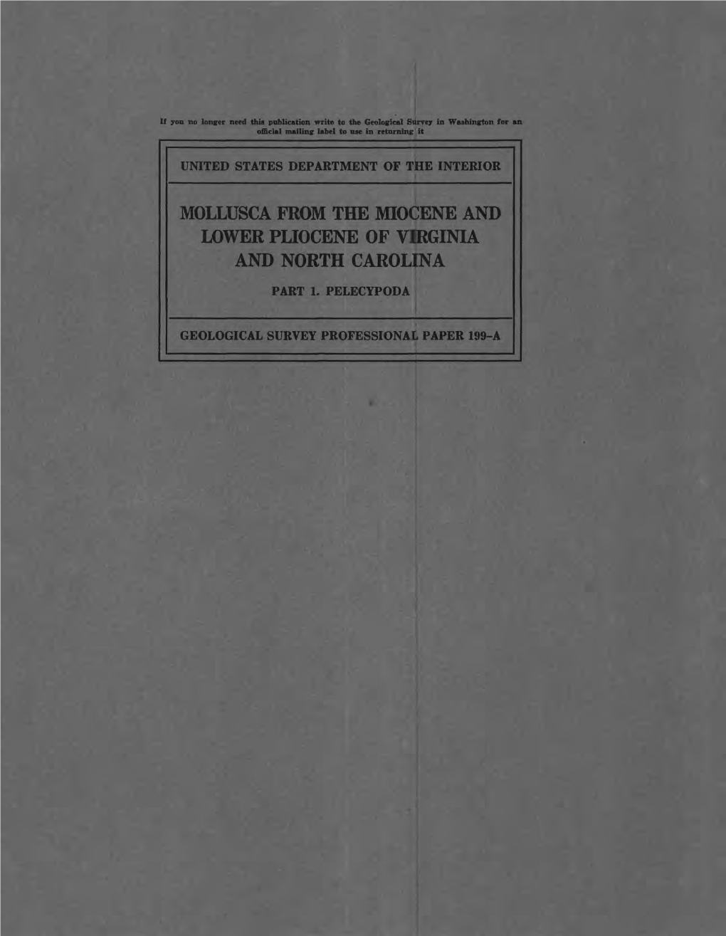 MOLLUSCA from the MIOCENE and LOWER PLIOCENE of VIRGINIA and NORTH CAROLINA I PART 1