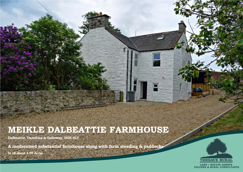 MEIKLE DALBEATTIE FARMHOUSE Dalbeattie, Dumfries & Galloway, DG5 4LT