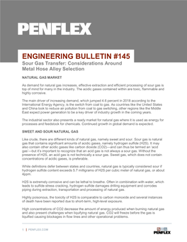 ENGINEERING BULLETIN #145 Sour Gas Transfer: Considerations Around Metal Hose Alloy Selection