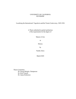 Yugoslavia and the Trieste Controversy, 1945-1954 a Thesis Subm