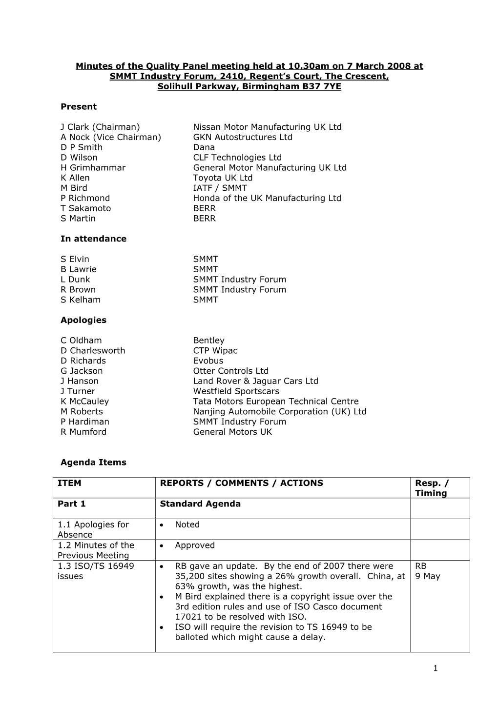 Minutes of the Quality Panel Meeting Held at 10.30Am on 7 March 2008 at SMMT Industry Forum, 2410, Regent’S Court, the Crescent, Solihull Parkway, Birmingham B37 7YE