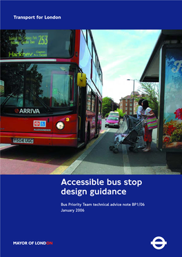 Transport for London. "Accessible Bus Stop Design Guidance."