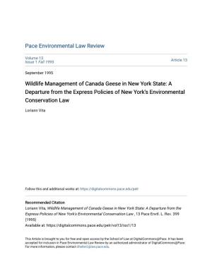 Wildlife Management of Canada Geese in New York State: a Departure from the Express Policies of New York's Environmental Conservation Law