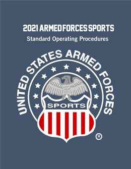 2021 Armed Forces Sports Standard Operating Procedures 2021 Armed Forces Sports Standard Operating Procedures Table of Contents