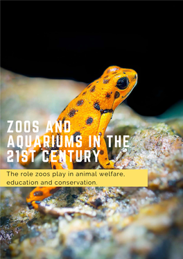 The Role of Zoos & Aquariums in the 21St Century