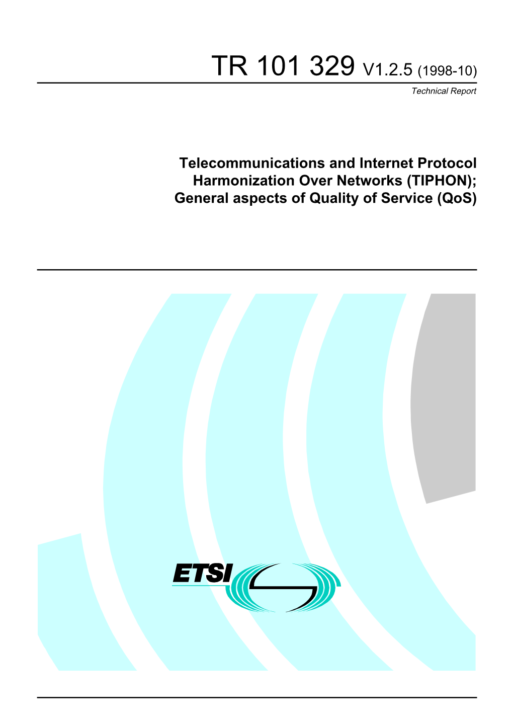 TR 101 329 V1.2.5 (1998-10) Technical Report
